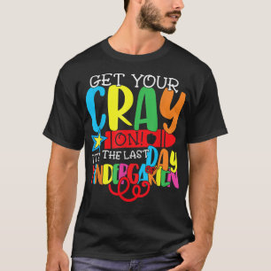 Det är sista dagen av Kinder. T Shirt
