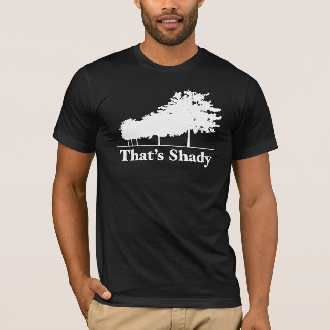 Det är skuggig tee shirt (Framsida)