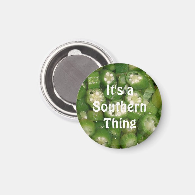 "Det är södra Sak" Okra Magnet (Front/Back)