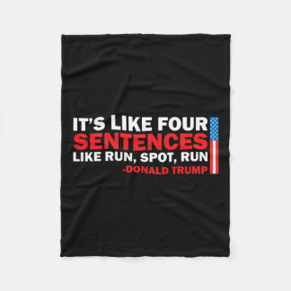 Det är som fyra meningar som Springa Spot Springa. Fleecefilt