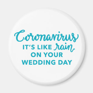 Det är som regn på din Bröllopsdag Magnet