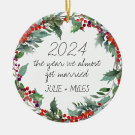 Det år som vi nästan Har gifte oss med | 2024 Bröl Julgransprydnad Keramik