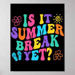 Det är sommaruppehållet än i går, Lärare Vac Poster