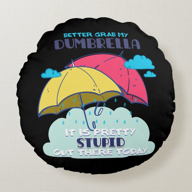 Det är Söt Stupid. Rund Kudde (Framsidan)