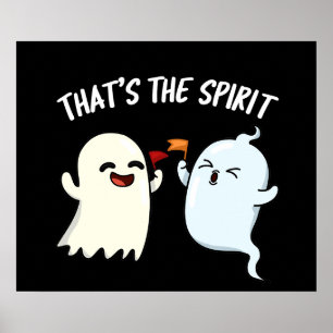 Det är Spirit Funny Ghost Pun Mörk BG Poster