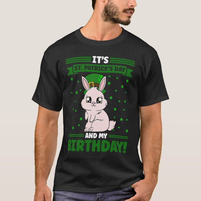 Det är St patrick's day och min födelsedag T Shirt (Framsida)