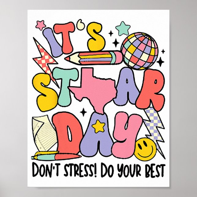 Det är Staardag som inte Stressar att göra din bäs Poster (Framsidan)