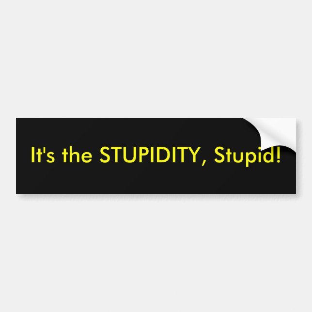 Det är stupidityen… bildekal (Framsidan)