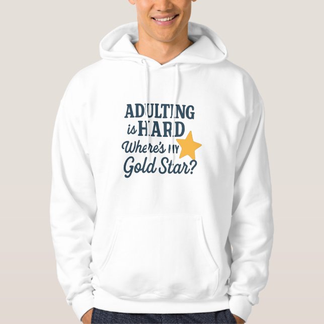 Det är svårt att anpassa sig - var är min Guld-stj Hoodie (Framsida)