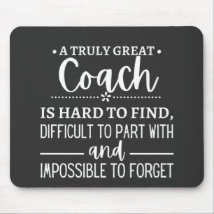 Det är svårt att hitta en verkligt Underbar coach Musmatta