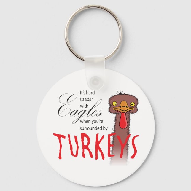 Det är svårt att soarera med Eagles... Nyckelring (Framsida)