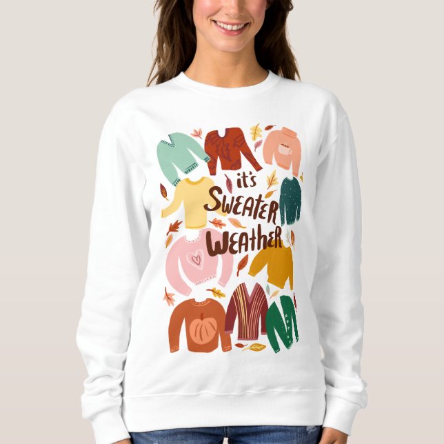 Det är Sweater Weather Fall Autumn Cute Sweatshirt T Shirt (Framsida)