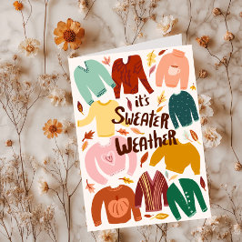 Det är Sweater Weather Fall Autumn Säsong Cute Kort