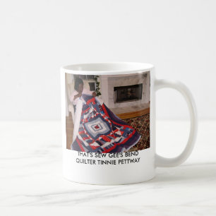 DET ÄR SYR GEES KRÖKNINGEN QUILTER TINNIE… KAFFEMUGG