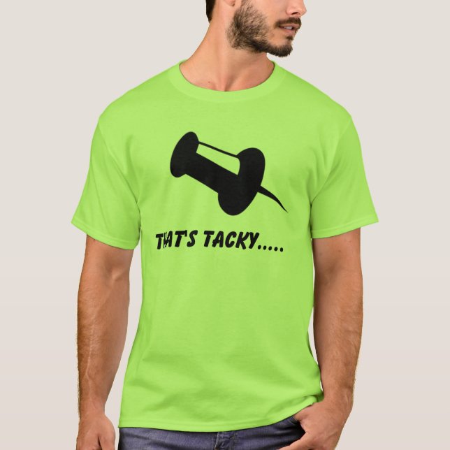 det är tacky tee shirt (Framsida)
