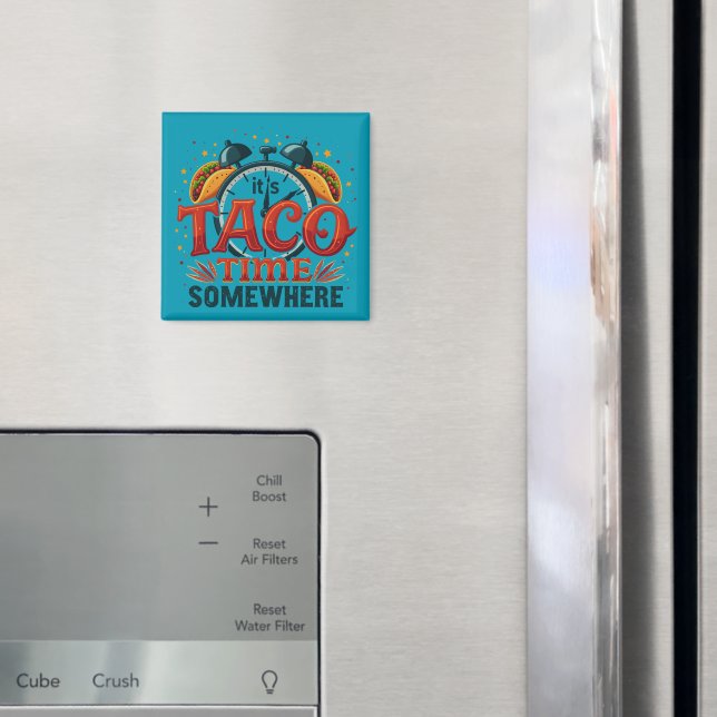 Det är Taco Time nånstans, Tex Mex mexican Food Magnet (In Situ (Fridge))