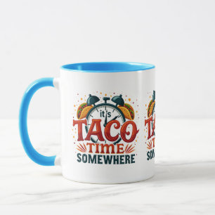 Det är Taco Time nånstans, Tex Mex mexican Food Mugg