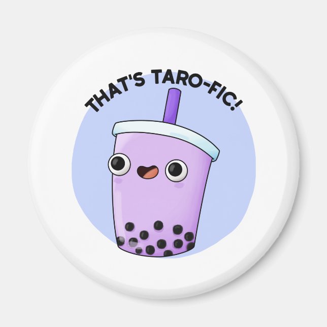Det är Taroffic Funny Boba Tea Pun Magnet (Framsidan)