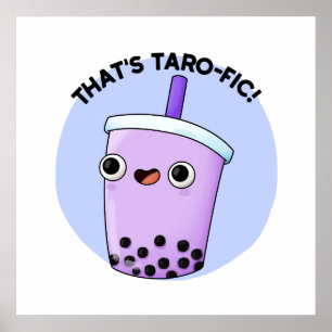 Det är Taroffic Funny Boba Tea Pun Poster