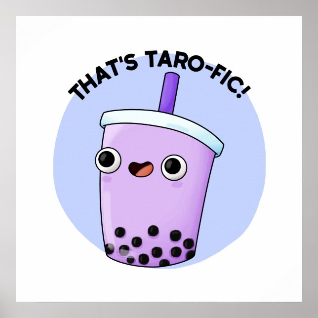Det är Taroffic Funny Boba Tea Pun Poster (Framsidan)
