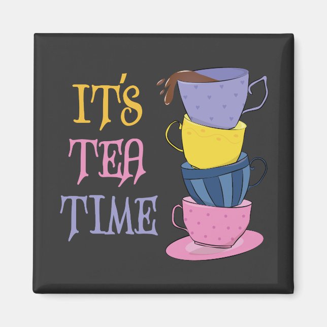Det är Tea Time - Tea Älskare Magnet (Framsidan)
