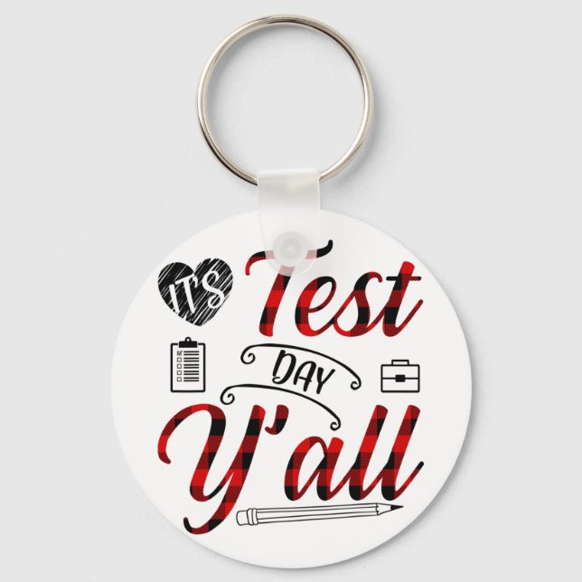 Det är testdag Yall Teacher Exam-testning Nyckelring (Framsida)