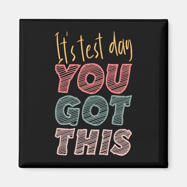 Det är testdagen du Har Student Lärare Magnet (Framsidan)