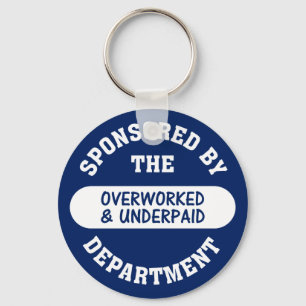Det är tid de överansträngde & underpaid nyckelring