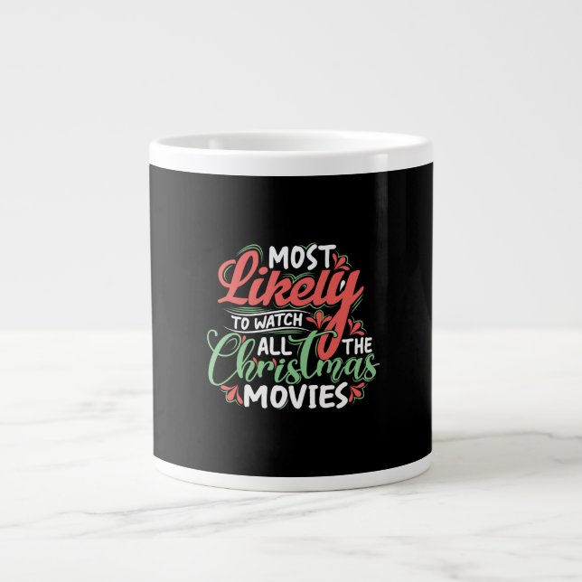 Det är troligast att titta på alla julklappar-film jumbo mugg (Framsidan)