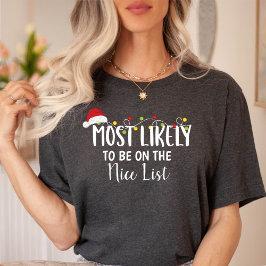 Det är troligast att vara med på Nice-julen T Shirt