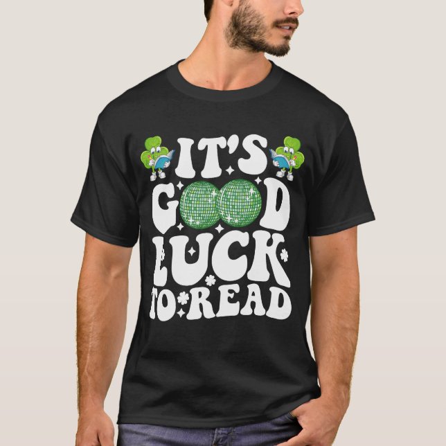 Det är tur att läsa St Patricks Day Disco Ball T Shirt (Framsida)