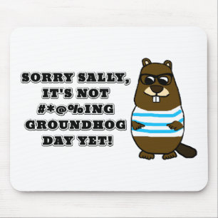 Det är tyvärr inte #*@%ing Groundhog Day än Musmatta