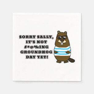 Det är tyvärr inte #*@%ing Groundhog Day än Pappersservett