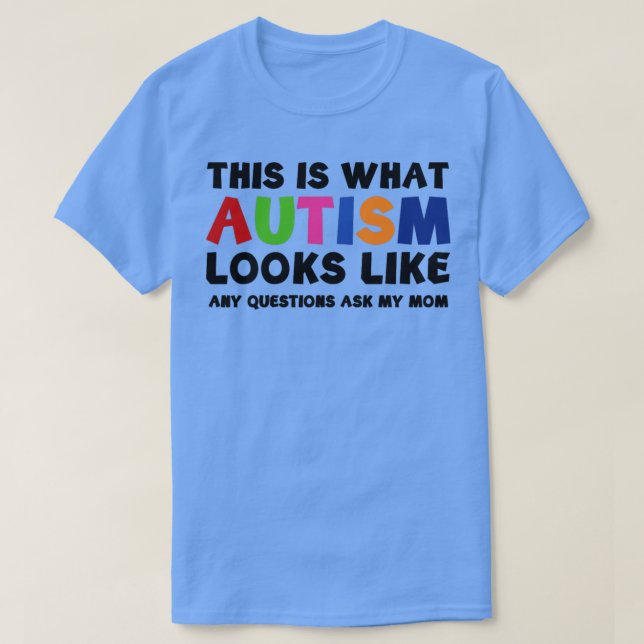 Det är vad Autism ser ut T Shirt (Design framsida)