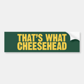 Det är vad den Cheesehead bildekalet Bildekal
