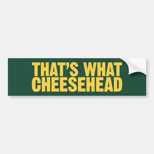 Det är vad den Cheesehead bildekalet Bildekal (Framsidan)