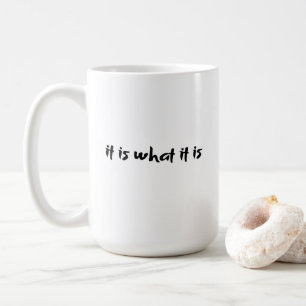 Det är vad det är muggen kaffemugg