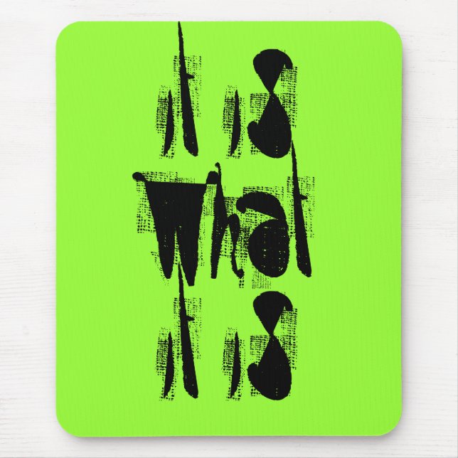 Det är vad det är musmatta (Framsidan)