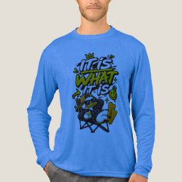 Det Är Vad Det Är – Rolig Avslappnad Livs Citat De T Shirt
