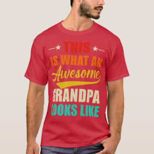 Det är vad en Fantastisk morfar ser ut som Far T Shirt