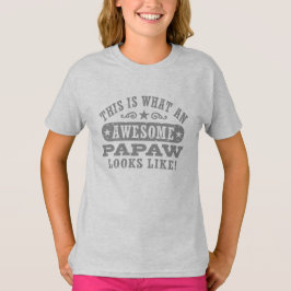 Det är vad en Fantastisk Papaw ser ut som T-shirt