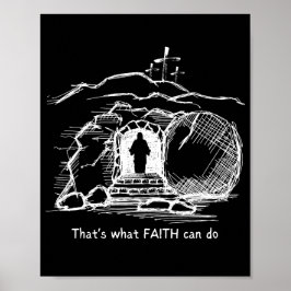 Det är vad Faith kan göra Poster