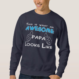Det är vad FANTASTISK PAPPA ser ut som Sweatshirt