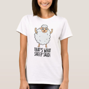Det är vad får sa Roligt djur skämt T Shirt
