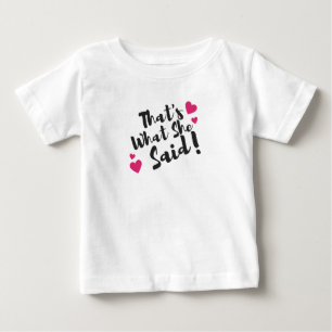Det är vad hon sa” Roligt– Sarktastisk humor T Shirt