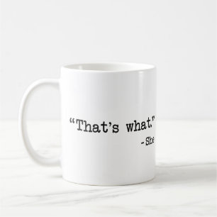 Det är vad hon sade citationstecken kaffemugg