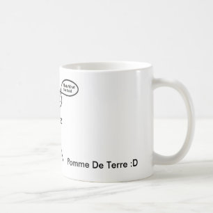 DET ÄR VAD HON SADE, Pomme De Terre: D Kaffemugg