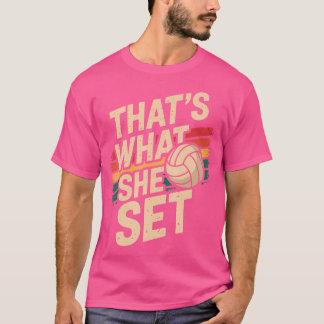 Det är vad hon satte Volleyball på T Shirt