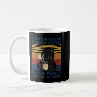 Det är vad jag dricker kaffe jag hatar folk. kaffemugg