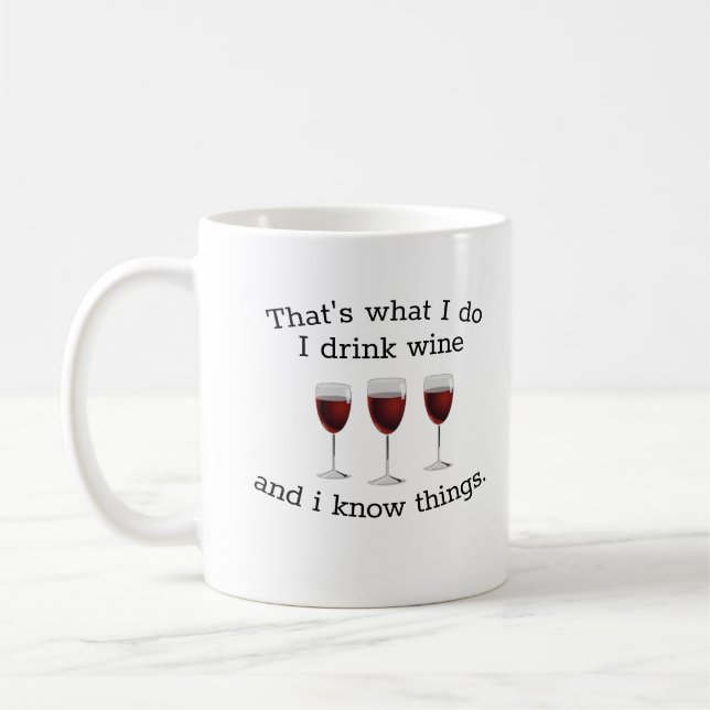 Det är vad jag dricker vin kaffemugg (Vänster)